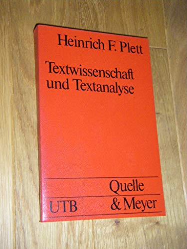 Textwissenschaft und Textanalyse. Semiotik, Linguistik, Rhetorik.