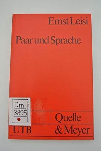 Paar und Sprache. Linguistische Aspekte der Zweierbeziehung. Ernst Leisi / Uni-Taschenbücher 824.