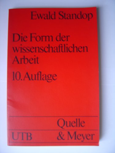 Stock image for Die Form der wissenschaftlichen Arbeit for sale by Leserstrahl  (Preise inkl. MwSt.)