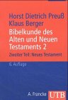 Stock image for Bibelkunde des Alten und Neuen Testaments 2. Neues Testament for sale by medimops