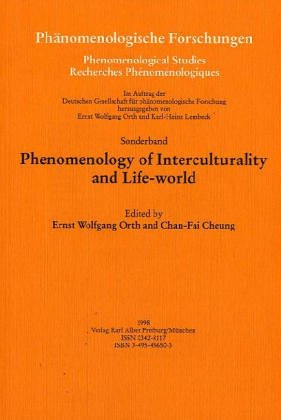 9783495456507: Phenomenology of Interculturality and Life-world. Phnomenologische Forschungen, Neue Folge, Sonderband
