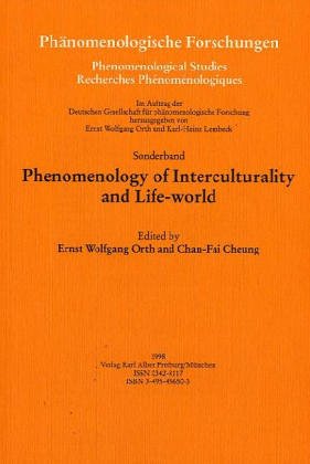 9783495456507: Phenomenology of interculturality and life-world: Phnomenologische Forschungen, Neue Folge, Sonderband