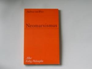 Neomarxismus: Die Problemdiskussion im Nachfolgemarxismus der Jahre 1945 bis 1970 (Kolleg Philosophie)