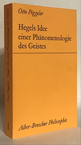 Beispielbild fr Hegels Idee einer Phnomenologie des Geistes (Alber-Broschuren zur Philosophie aus Forschung und Lehre) zum Verkauf von GF Books, Inc.