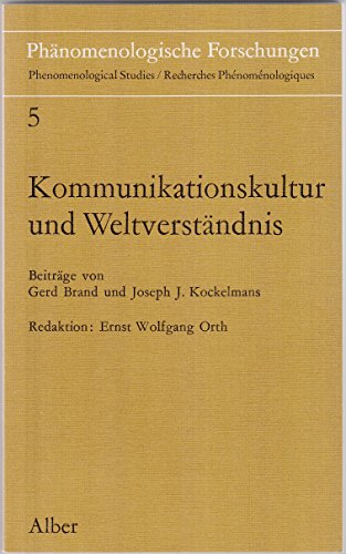 Beispielbild fr Kommunikationskultur und Weltverstndnis (Phnomenologische Forschungen) Beitr. von Gerd Brand ; Joseph J. Kockelmans zum Verkauf von avelibro OHG