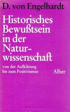 Imagen de archivo de Historisches Bewutsein in der Naturwissenschaft. Von der Aufklrung bis zum Positivismus a la venta por medimops