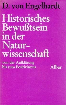 Stock image for Historisches Bewutsein in der Naturwissenschaft. Von der Aufklrung bis zum Positivismus for sale by medimops