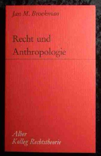 Beispielbild fr Recht und Anthropologie, zum Verkauf von modernes antiquariat f. wiss. literatur