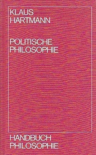 Beispielbild fr Politische Philosophie zum Verkauf von Antiquariat Walter Nowak