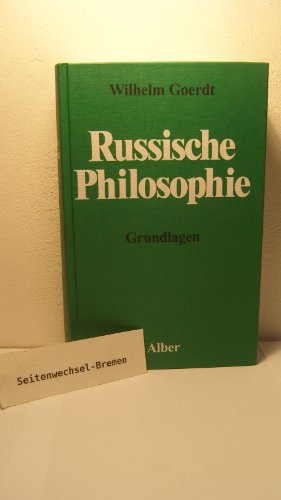 Russische Philosophie. Grundlagen. - Goerd, Wilhelm