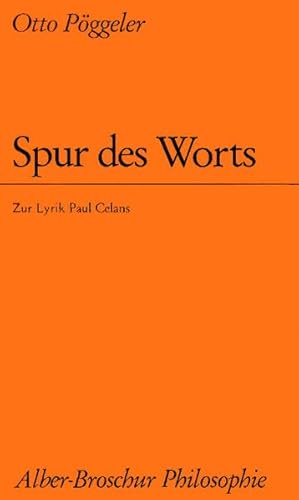 Beispielbild fr Spur des Worts: Zur Lyrik Paul Celans (Alber-Broschur Philosophie) (German Edition) zum Verkauf von Books From California