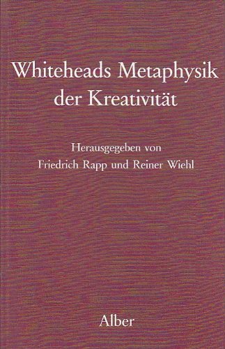 9783495476123: Whiteheads Metaphysik der Kreativität (German Edition)