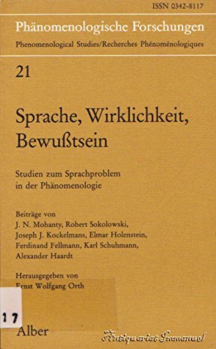 Imagen de archivo de Sprache, Wirklichkeit, Bewutsein. Studien zum Sprachproblem in der Phnomenologie a la venta por medimops