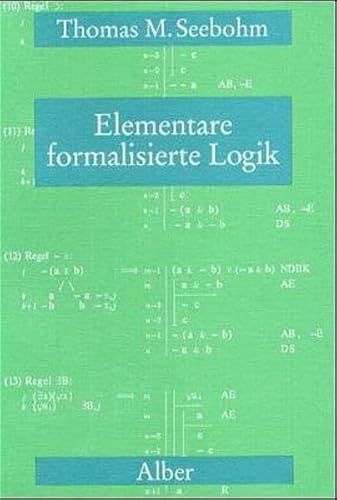 9783495477212: Elementare formalisierte Logik