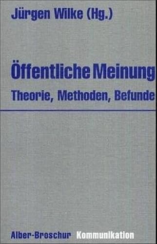 Beispielbild fr ffentliche Meinung - Theorie, Methoden, Befunde zum Verkauf von PRIMOBUCH