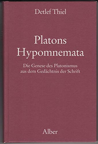 Beispielbild fr Platons Hypomnemata : die Genese des Platonismus aus dem Gedchtnis der Schrift. zum Verkauf von Antiquariat  Udo Schwrer