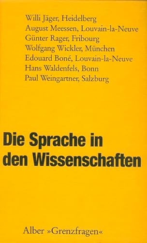 9783495477854: Die Sprache in den Wissenschaften (Grenzfragen) (German Edition)