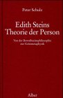 9783495478042: Edith Steins Theorie der Person. Von der Bewusstseinsphilosophie zur Geistmetaphysik