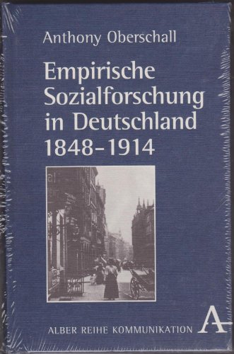 Beispielbild fr Empirische Sozialforschung in Deutschland 1848 - 1914 zum Verkauf von medimops