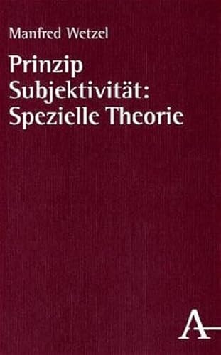 Beispielbild fr Prinzip Subjektivitt: Spezielle Theorie zum Verkauf von Antiquariat am Roacker