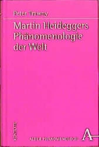 Martin Heideggers PhaÌˆnomenologie der Welt (German Edition) (9783495478653) by Peter Trawny