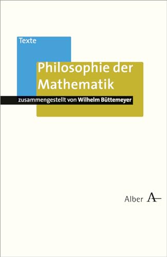Philosophie der Mathematik. - Büttemeyer, Wilhelm