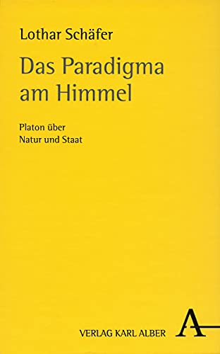 9783495481356: Schfer, L: Paradigma am Himmel