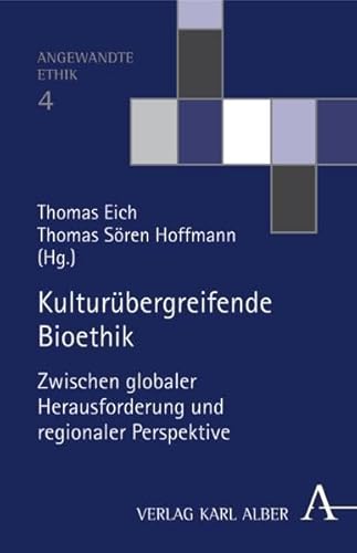 9783495481929: Kulturbergreifende Bioethik