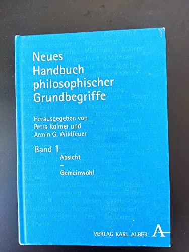 Neues Handbuch philosophischer Grundbegriffe [3 Bde., Bd. 3] - Kolmer, Petra / Wildfeuer, Armin G. (Hg.)