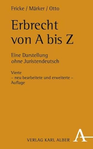 Beispielbild fr Erbrecht von A - Z: Eine Darstellung ohne Juristendeutsch zum Verkauf von medimops