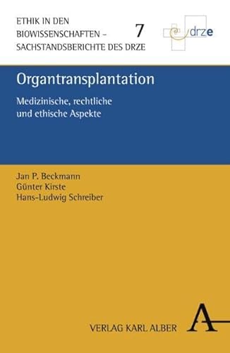 Beispielbild fr Organtransplantation. Medizinische, rechtliche und ethische Aspekte. zum Verkauf von Antiquariat Thomas Nonnenmacher