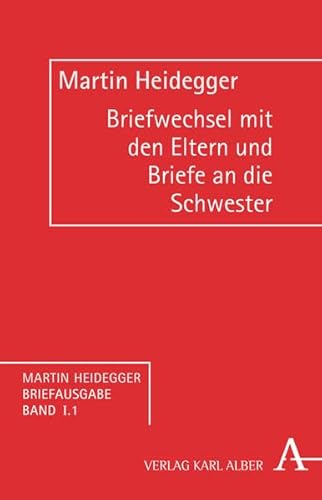 9783495483541: Briefwechsel mit seinen Eltern (1907-1927) und Briefe an seine Schwester (1921-1967)