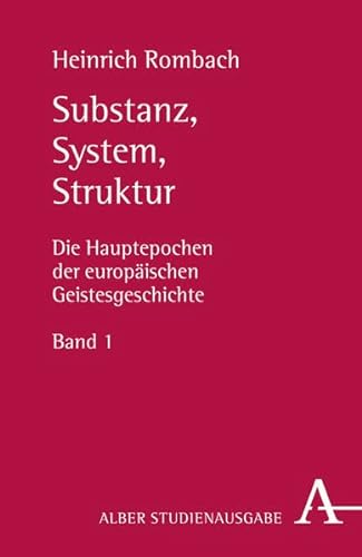 Beispielbild fr Substanz, System, Struktur: Die Hauptepochen der europischen Geistesgeschichte Band 1 zum Verkauf von medimops
