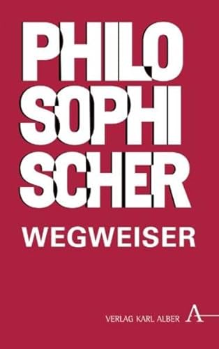 Philosophischer Wegweiser. - Trabert, Lukas [Hrsg.]