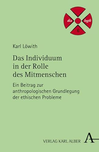 Das Individuum in der Rolle des Mitmenschen - Karl Löwith