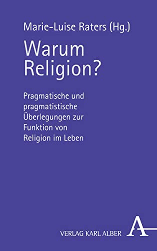 9783495486818: Warum Religion?
