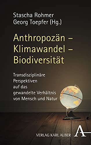 Beispielbild fr Anthropozan - Klimawandel - Biodiversitat zum Verkauf von Blackwell's