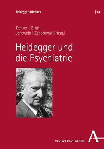 Beispielbild fr Heidegger Und Die Psychiatrie zum Verkauf von Blackwell's
