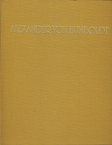 Beispielbild fr Alexander von Humboldt; Bildnisse und Knstler [Kunstler]; eine dokumentierte Ikonographie zum Verkauf von Hammer Mountain Book Halls, ABAA