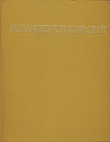 Stock image for Alexander von Humboldt; Bildnisse und Knstler [Kunstler]; eine dokumentierte Ikonographie for sale by Hammer Mountain Book Halls, ABAA