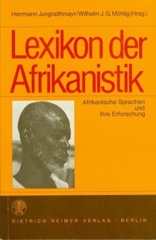 9783496001461: Lexikon der Afrikanistik: Afrikanische Sprachen und ihre Erforschung