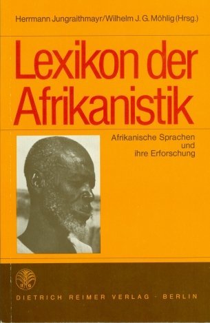 9783496001461: Lexikon der Afrikanistik: Afrikanische Sprachen und ihre Erforschung (German Edition)