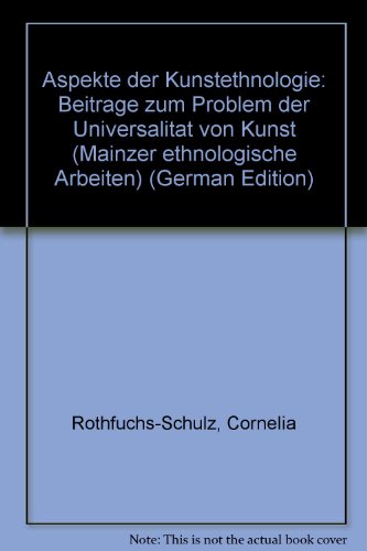 Beispielbild fr Aspekte der Kunstethnologie: Beitrge zum Problem der Universalitt von Kunst zum Verkauf von medimops