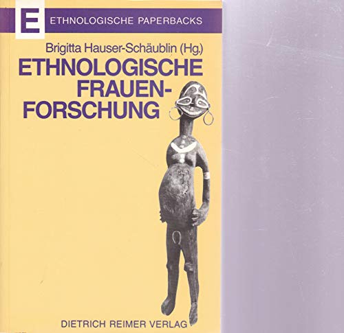 Beispielbild fr Ethnologische Frauenforschung. : Anstze, Methoden, Resultate. zum Verkauf von Buchpark