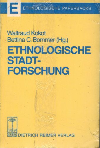 Beispielbild fr Ethnologische Stadtforschung. Eine Einfhrung. zum Verkauf von Antiquariat Bcherkeller