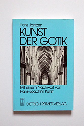 Beispielbild fr Kunst der Gotik: Klassische Kathedralen Frankreichs Chartres, Reims, Amiens zum Verkauf von medimops