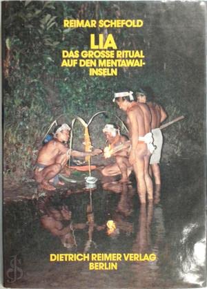 Stock image for Lia: Das grosse Ritual auf den Mentawai-Inseln (Indonesien) (German Edition) for sale by Zubal-Books, Since 1961