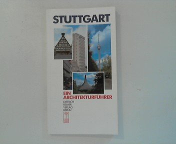 9783496010777: Stuttgart. Ein Architekturfhrer
