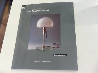 - Die Bauhauslampe. Zur Karriere eines Klassikers. Hsg.: Bauhaus-Archiv, Museumspädagogischer Die...