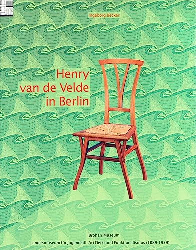 Beispielbild fr Henry van de Velde in Berlin zum Verkauf von medimops